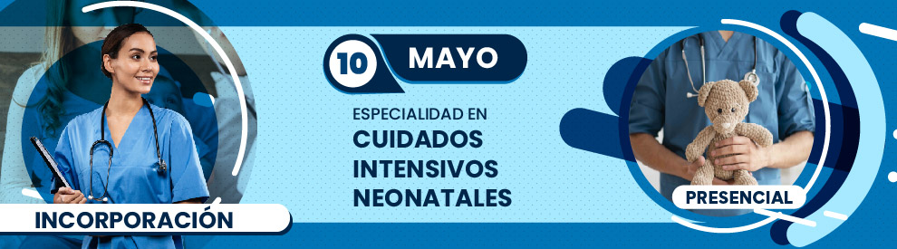 Especialidad en Cuidados Intensivos Neonatales