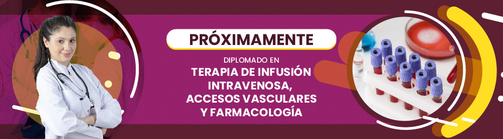 Diplomado en Terapia de Infusión Intravenosa, Accesos Vasculares y Farmacología